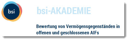 Bewertungvon Vermögensgegenständen in offenen und geschlossenen AIFs