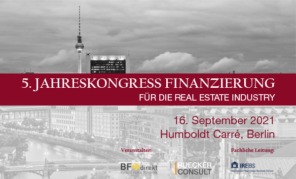 5. Jahreskongress Finanzierung für die Real Estate Industry