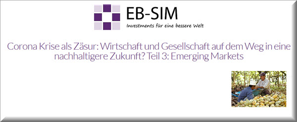 Wirtschaft und Gesellschaft auf dem Weg in eine nachhaltigere Zukunft? Teil 3: Emerging Markets