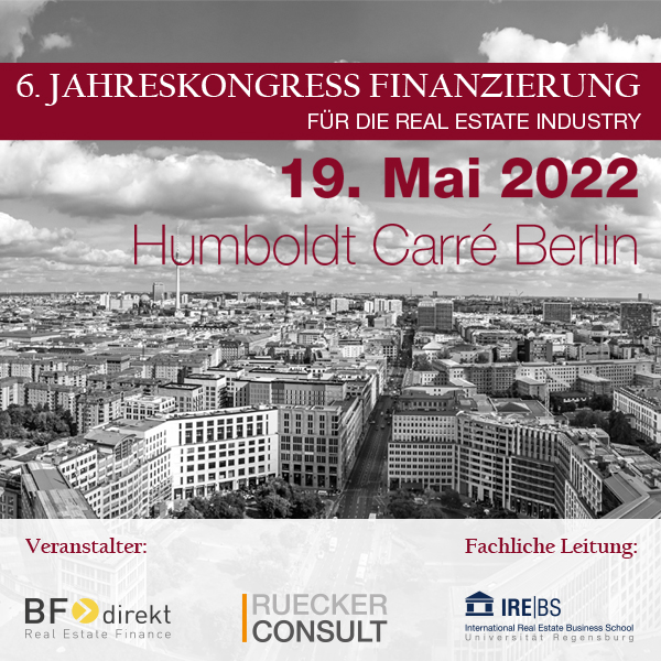 6. Jahreskongress Finanzierung für die Real Estate Industry