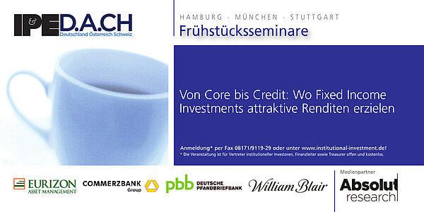 IPE Frühstückseminare: Wo Fixed Income Investments attraktive Renditen erzielen