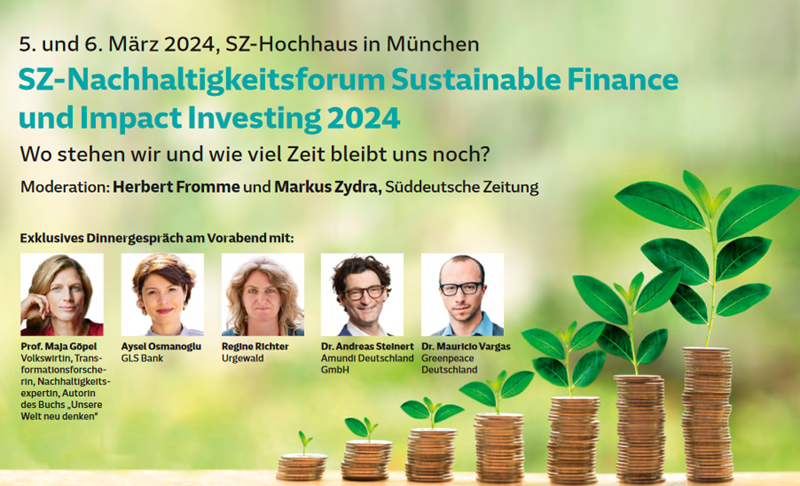 SZ-Nachhaltigkeitsforum Sustainable Finance & Impact Investing 2024